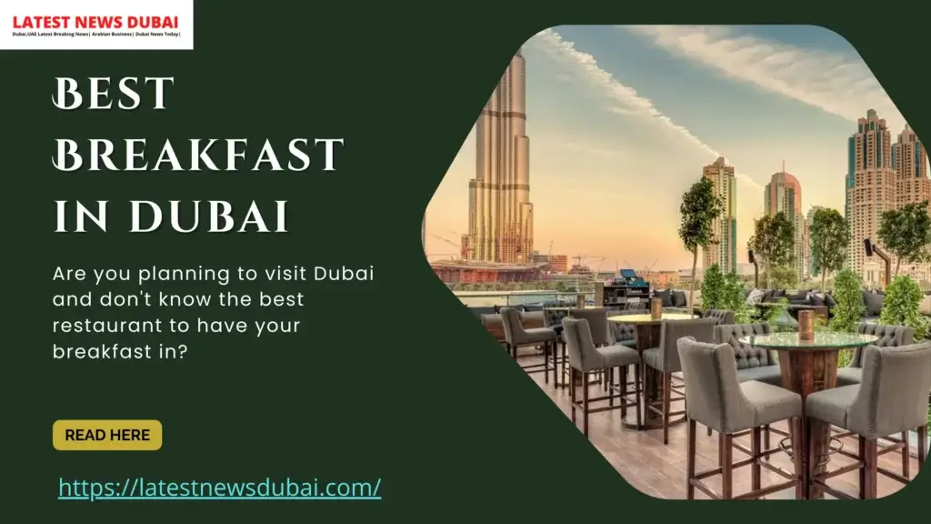 Best Breakfast in Dubai