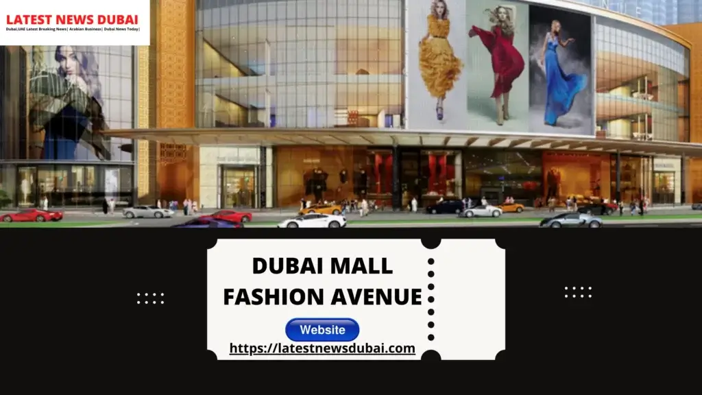 Dubai Mall Fashion Avenue