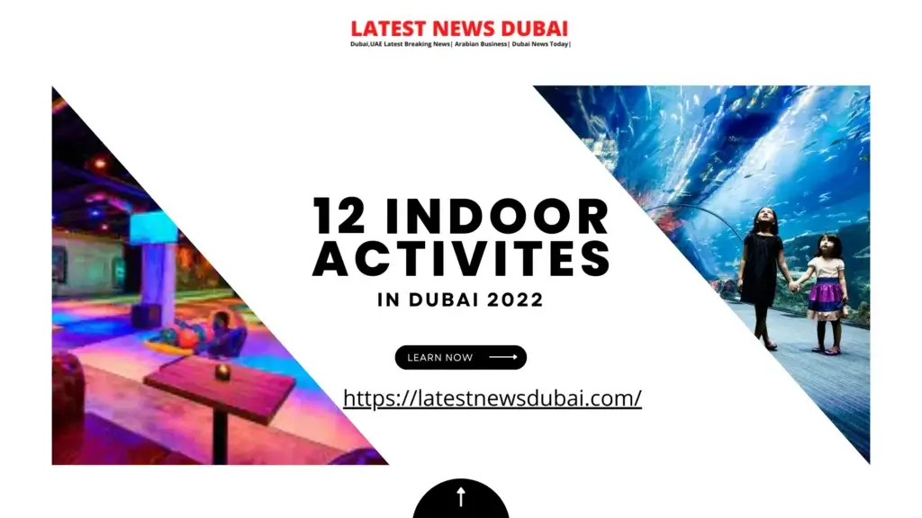 Indoor Activities in Dubai