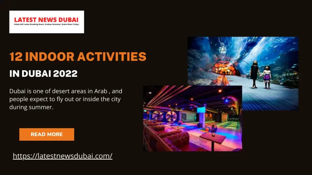 Indoor Activities in Dubai