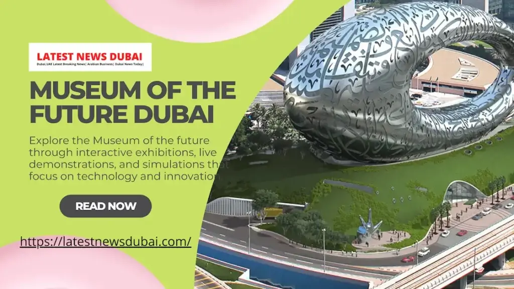 Museum of the Future Dubai