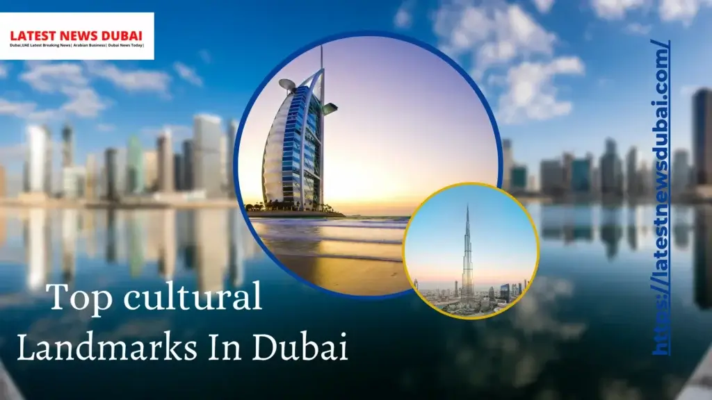 cultural landmarks in dubai
