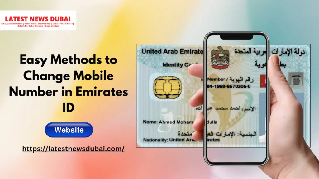 Change Your Mobile Number in Emirates ID
