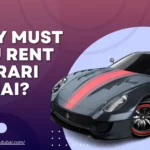 Rent Ferrari Dubai
