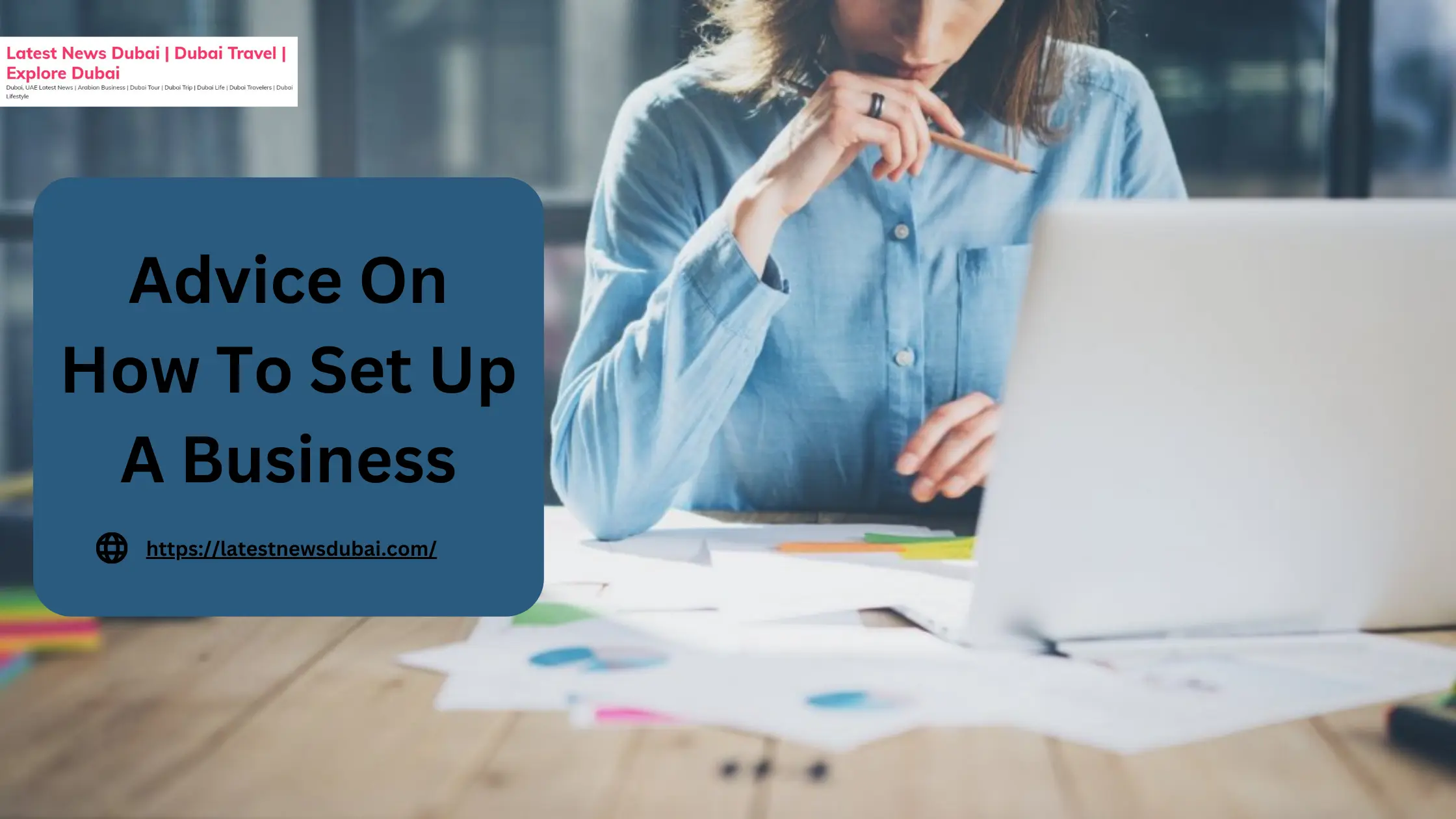 Advice On How To Set Up A Business