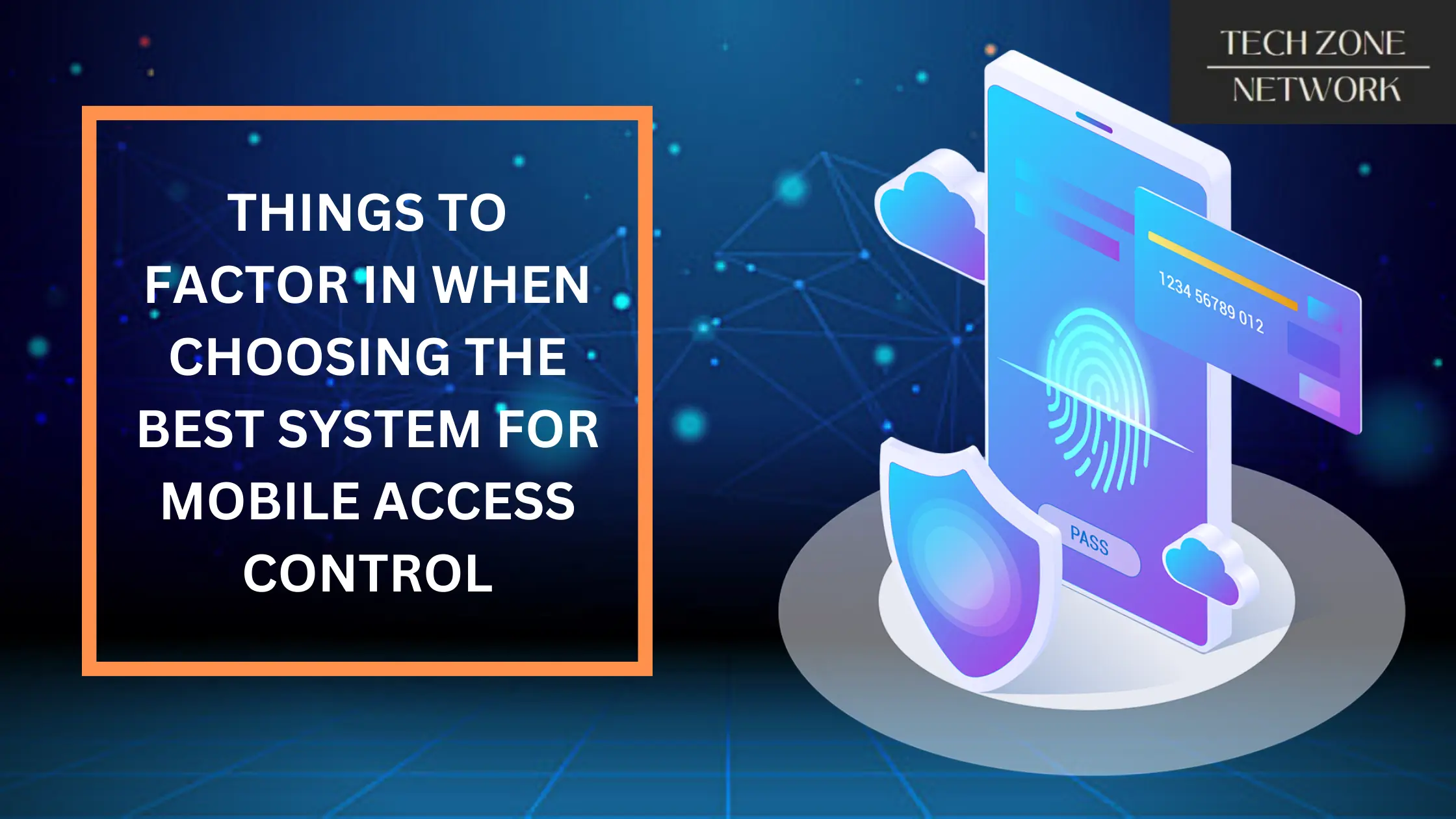 Best System for Mobile Access Control