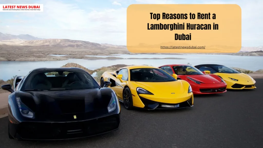 Rent a Lamborghini Huracan in Dubai