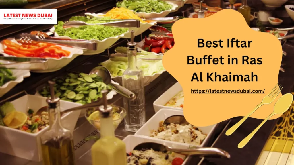 Iftar Buffet in Ras Al Khaimah