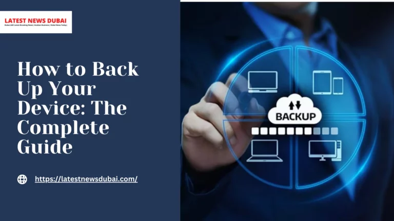 How to Back Up Your Device The Complete Guide