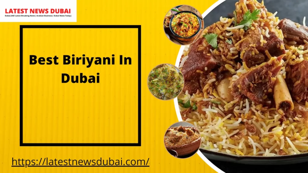 Best Biriyani In Dubai