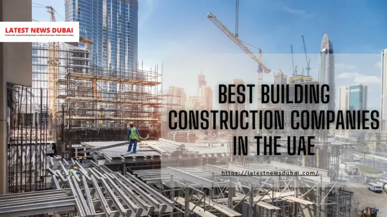 Building Construction Companies in the UAE