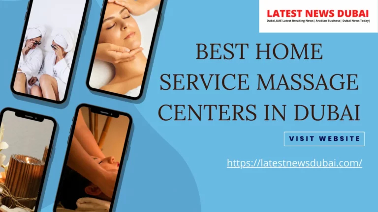 Best Home Service Massage Centers in Dubai