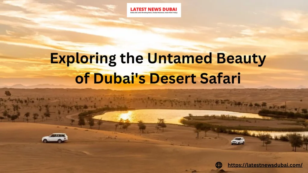 Desert Safari in Dubai