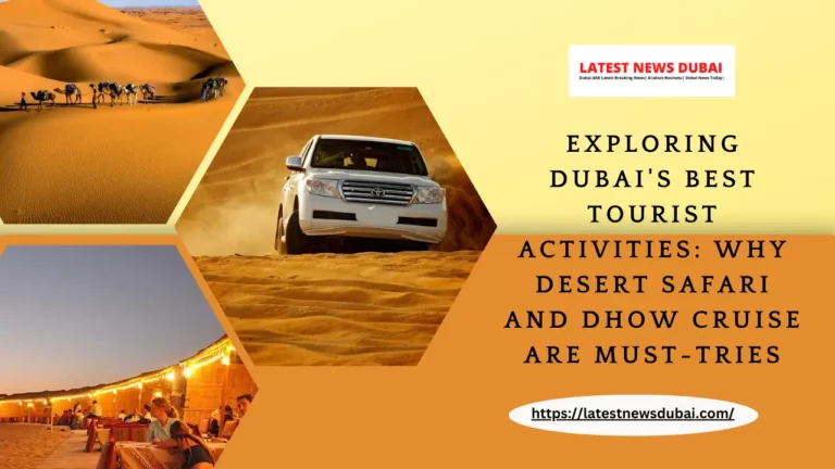 Desert Safari and Dhow Cruise