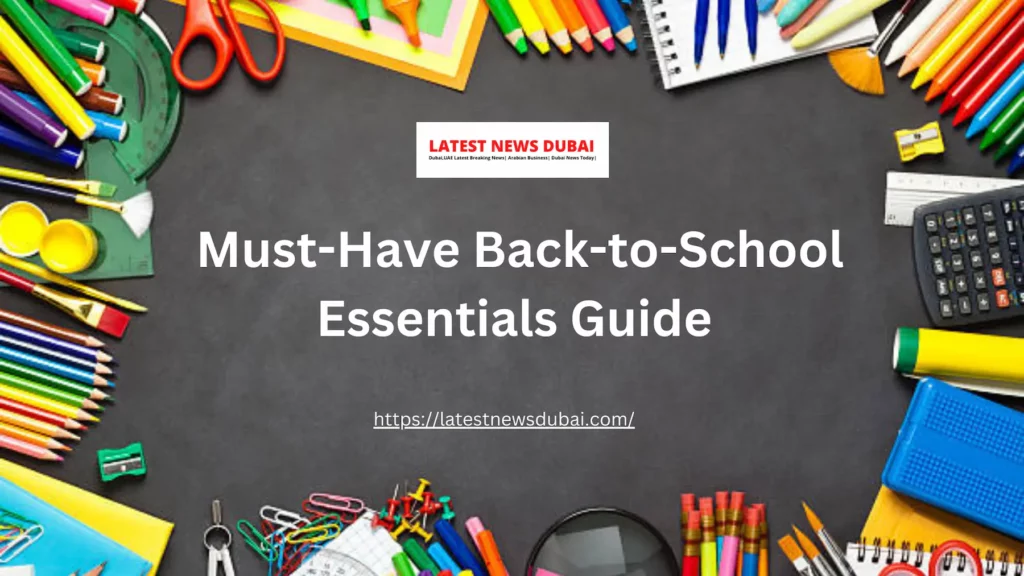 Back-to-School Essentials Guide 