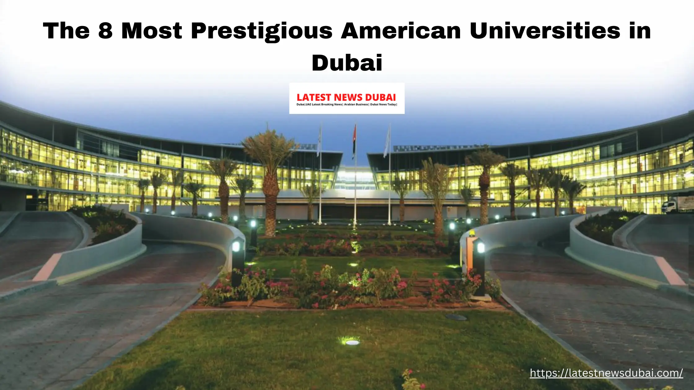 Most Prestigious American Universities in Dubai