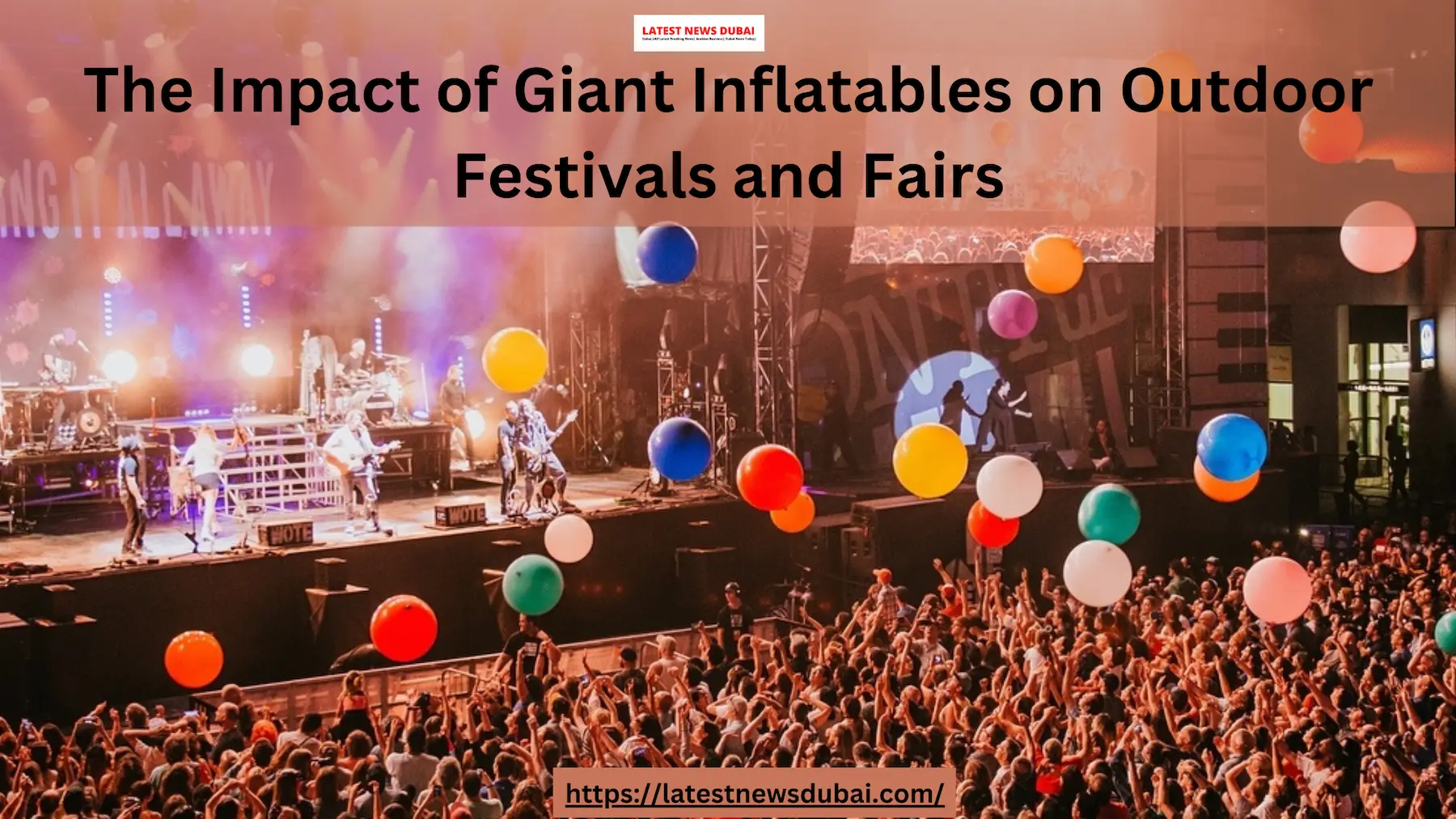 Impact of Giant Inflatables on Outdoor Festivals and Fairs