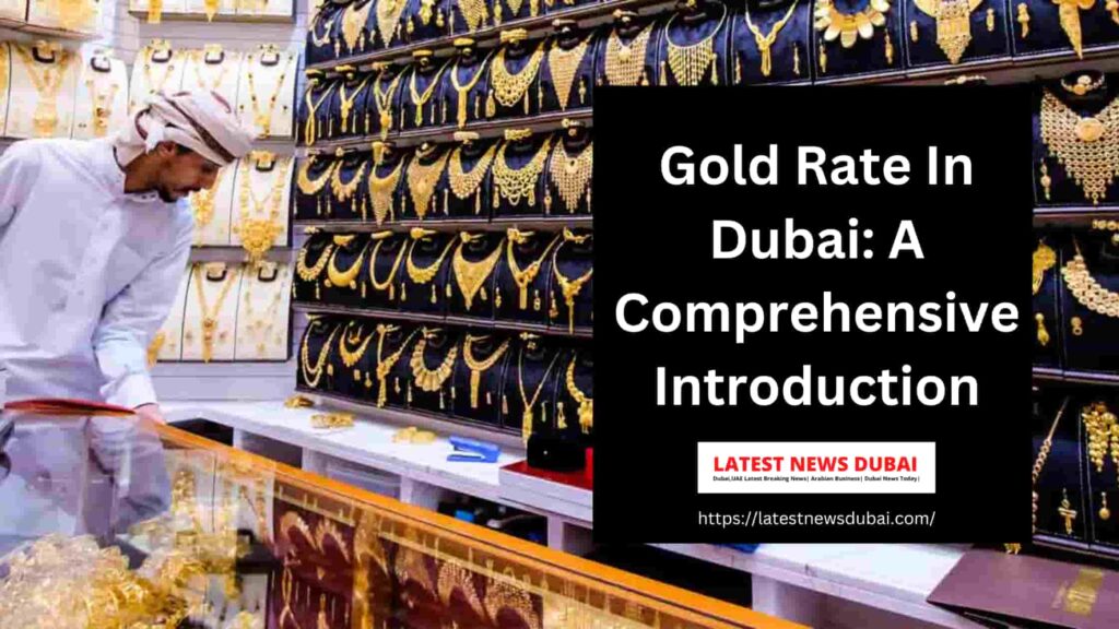 gold rate in dubai