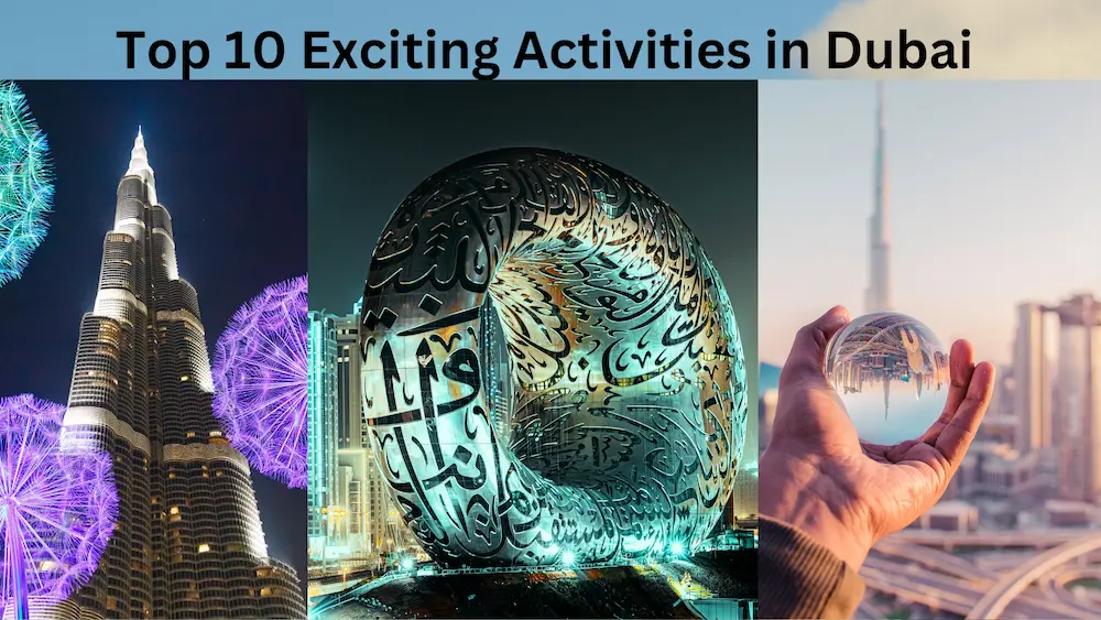 Top 10 Exciting Activities in Dubai