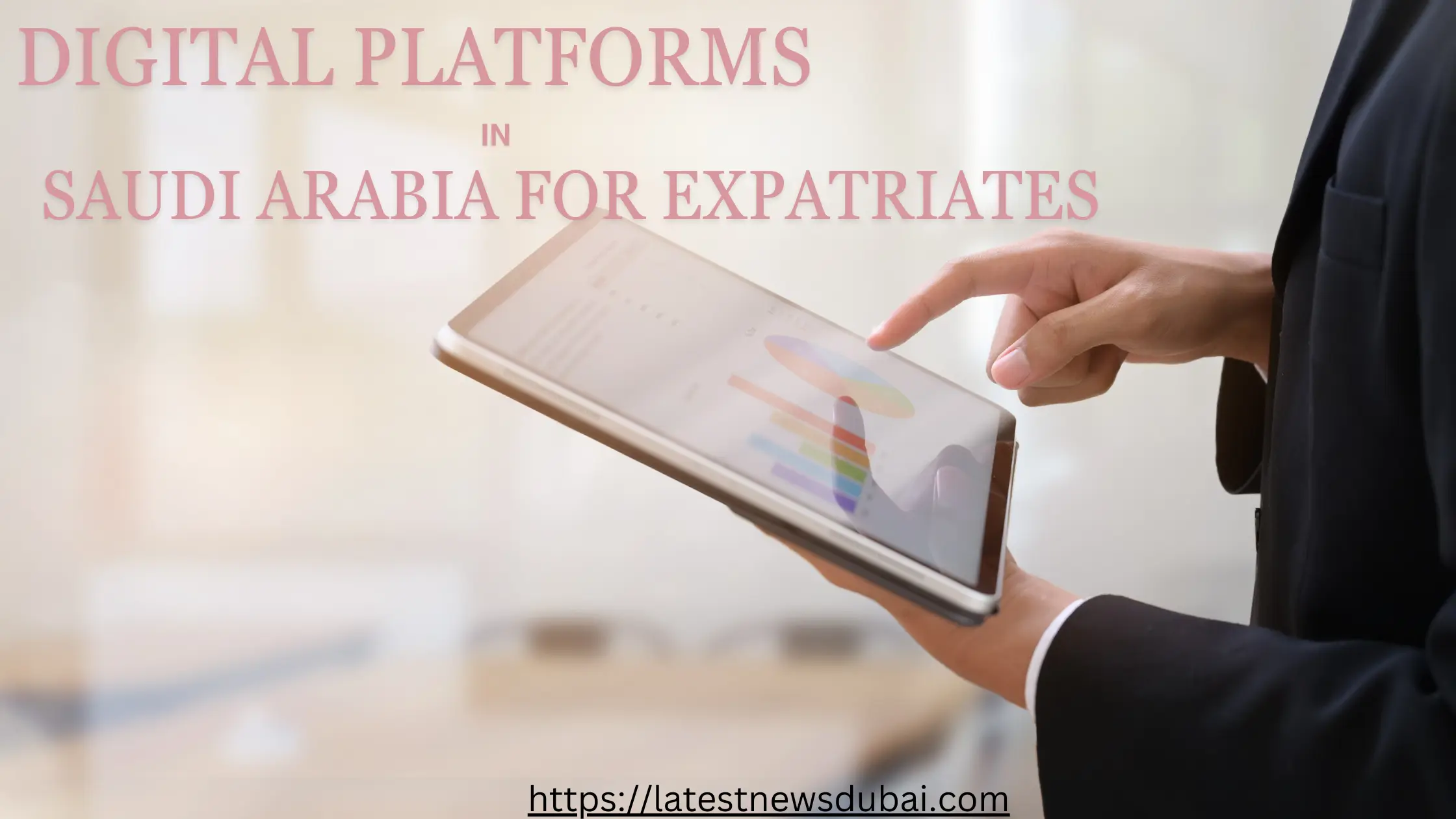 Digital Platforms in Saudi Arabia