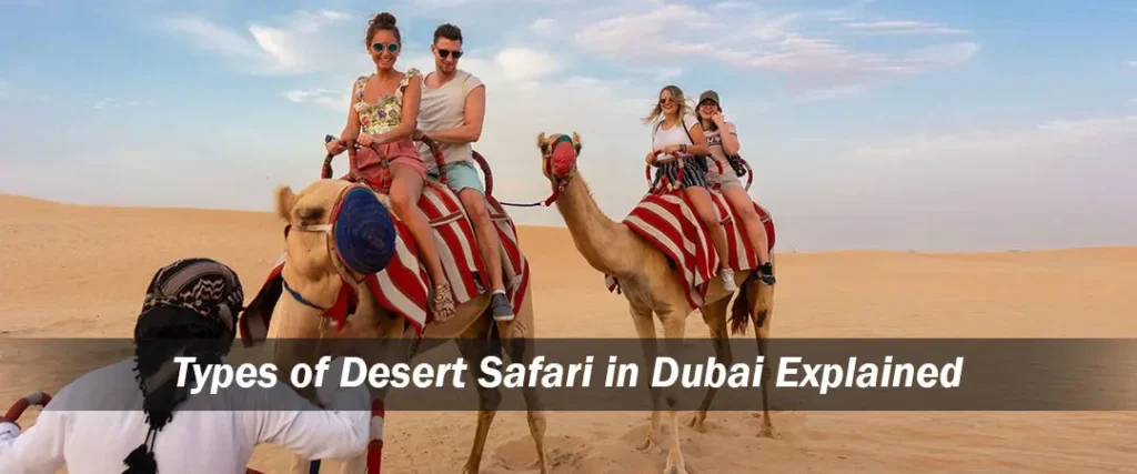 Types of Desert Safari in Dubai